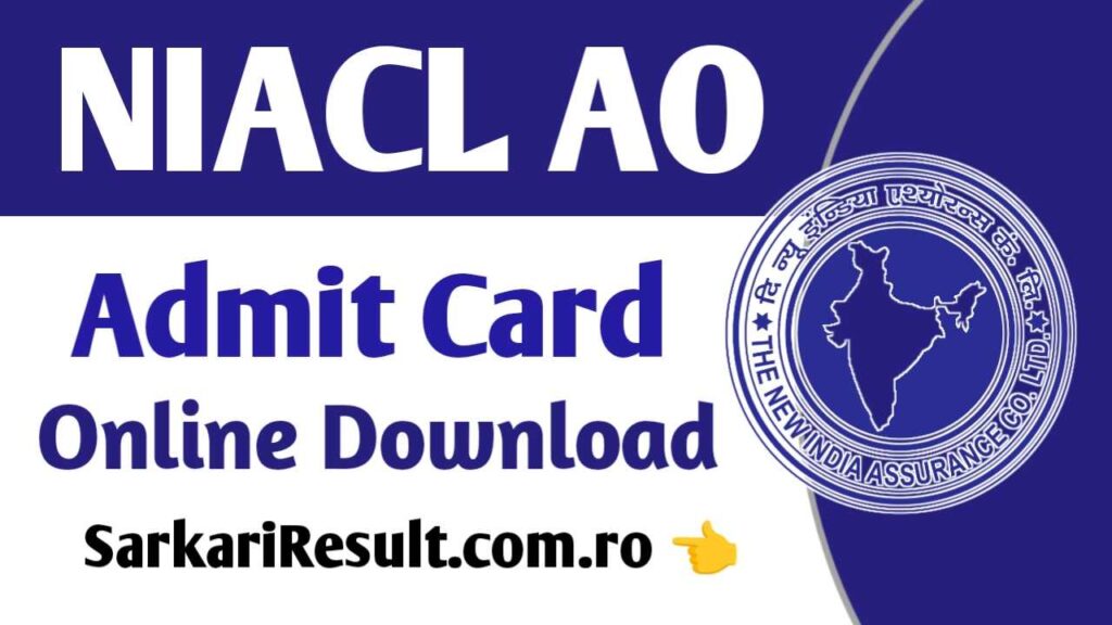 NIACL AO Admit Card 2025 Out