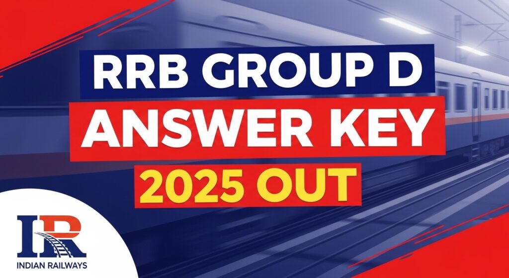 RRB Group D Answer Key 2025 Out Check Here , Download PDF